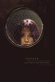 Primary photo for Coyote: We Live Our Lives in Black Primary photo for Coyote: We Live Our Lives in Black