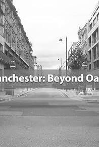 Primary photo for Manchester: Beyond Oasis