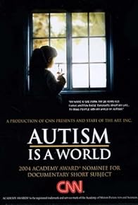 Primary photo for Autism Is a World