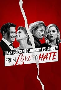 Primary photo for TMZ Presents: Johnny vs Amber - From Love to Hate Primary photo for TMZ Presents: Johnny vs Amber - From Love to Hate