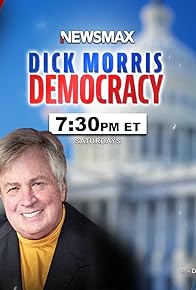 Primary photo for Dick Morris Democracy Primary photo for Dick Morris Democracy