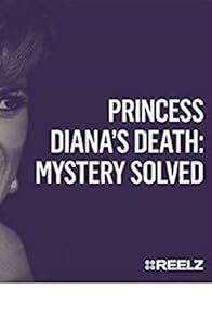Primary photo for Princess Diana's Death: Mystery Solved Primary photo for Princess Diana's Death: Mystery Solved