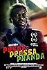 Primary photo for Pusha Pressa Phanda