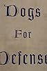 Primary photo for Dogs for Defense Primary photo for Dogs for Defense
