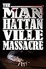 Primary photo for Manhattanville Massacre