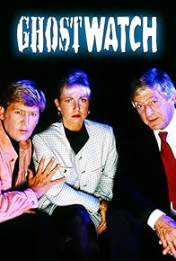 Primary photo for Ghostwatch Primary photo for Ghostwatch