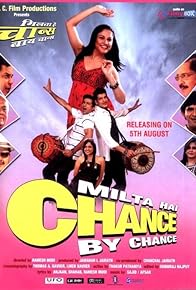 Primary photo for Milta Hai Chance by Chance Primary photo for Milta Hai Chance by Chance