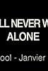 Primary photo for You'll Never Walk Alone Primary photo for You'll Never Walk Alone