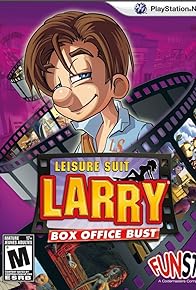 Primary photo for Leisure Suit Larry: Box Office Bust Primary photo for Leisure Suit Larry: Box Office Bust