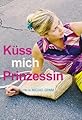 Küss mich, Prinzessin!'s primary photo