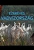 Primary photo for Ezeréves vadvizország Primary photo for Ezeréves vadvizország