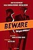 Primary photo for Beware Primary photo for Beware