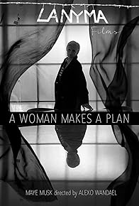 Primary photo for A woman makes a plan