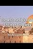Primary photo for Israel's Religiously Divided Society