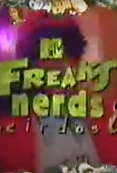 Primary photo for Freaks, Nerds & Weirdos Primary photo for Freaks, Nerds & Weirdos
