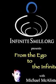 Primary photo for From the Ego to the Infinite
