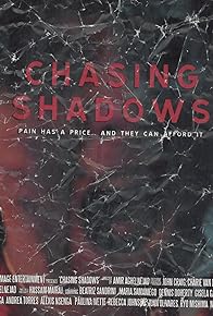 Primary photo for Chasing Shadows Primary photo for Chasing Shadows