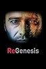 Primary photo for ReGenesis Primary photo for ReGenesis