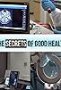 Primary photo for The Secrets of Good Health Primary photo for The Secrets of Good Health