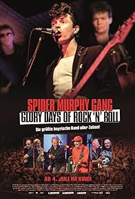 Primary photo for Spider Murphy Gang - Glory Days of Rock 'n' Roll Primary photo for Spider Murphy Gang - Glory Days of Rock 'n' Roll