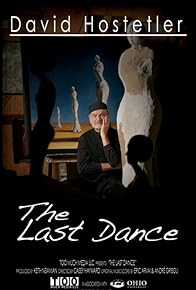 Primary photo for David Hostetler: The Last Dance