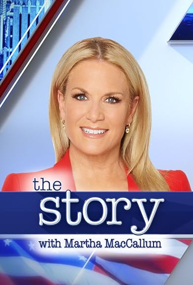 Primary photo for The Story with Martha MacCallum Primary photo for The Story with Martha MacCallum