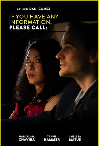 Primary photo for If You Have Any Information, Please Call: Primary photo for If You Have Any Information, Please Call: