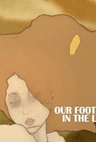 Primary photo for Our Footsteps in the Leaves