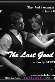 Primary photo for The Last Good Man