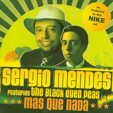 Primary photo for Sérgio Mendes Feat. The Black Eyed Peas: Mas que Nada Primary photo for Sérgio Mendes Feat. The Black Eyed Peas: Mas que Nada