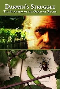 Primary photo for Darwin's Struggle: The Evolution of the Origin of Species