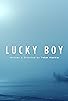 Primary photo for Lucky Boy Primary photo for Lucky Boy