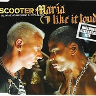 Primary photo for Scooter vs. Marc Acardipane & Dick Rules: Maria (I Like It Loud)