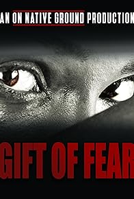 Primary photo for Gift of Fear Primary photo for Gift of Fear