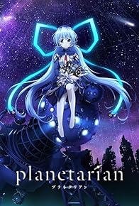 Primary photo for Planetarian Primary photo for Planetarian