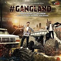 Primary photo for Gangland Mankirt Aulakh
