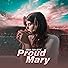 Primary photo for Proud Mary Primary photo for Proud Mary