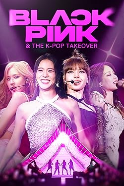 Poster of Blackpink & The K-Pop Takeover