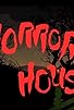 Primary photo for Horror House Primary photo for Horror House