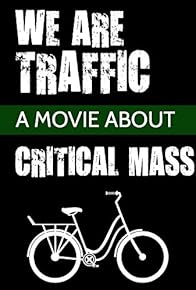 Primary photo for We are Traffic!