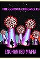 Enchanted Mafia: The Corona Chronicles's primary photo