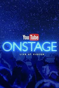 Primary photo for YouTube Onstage: Live at Vidcon