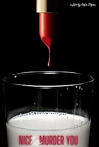 Primary photo for Nice to Murder You