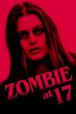 Poster of Zombie at 17