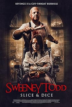 Poster of Sweeney Todd: Slice & Dice
