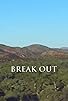 Primary photo for Break Out Primary photo for Break Out