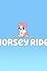 Primary photo for Horsey Ride Primary photo for Horsey Ride