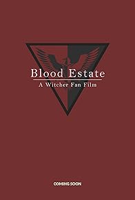 Primary photo for Blood Estate Primary photo for Blood Estate