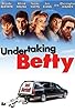 Primary photo for Undertaking Betty Primary photo for Undertaking Betty