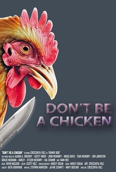 Primary photo for Don't Be A Chicken Primary photo for Don't Be A Chicken